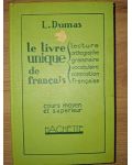 Le livre unique de francais- L. Dumas