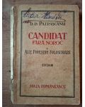 Candidat fara noroc si alte povestiri folositoare (ed. III) - D. D. Patrascanu