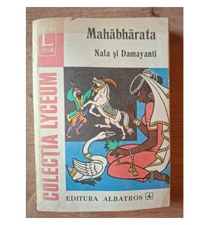 Legenda lui Nala si a frumoasei Damayanti- Mahabharata