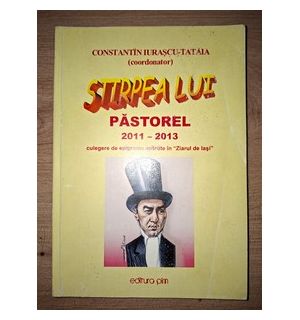 Stirea lui Pastorel (2011-2013) - Constantin Iurascu-Tataia