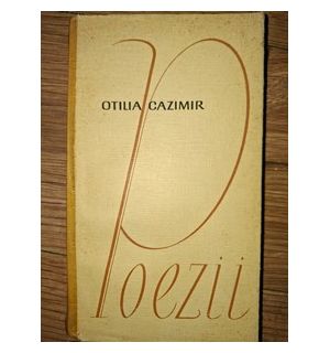 Poezii- Otilia Cazimir