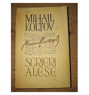 Scrieri alese Mihail Koltov