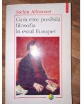 Cum este posibila filozofia in estul Europei Stefan Afloroaiei