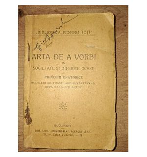 Arta de a vorbi in societate si diferite ocazii si principii oratorice