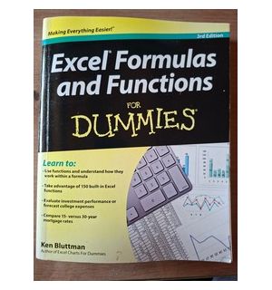 Excel formulas and functions for dummies- Ken Bluttman