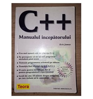 C++ : Manualul incepatorului- Kris Jamsa