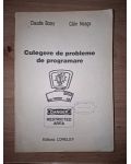 Culegere de probleme de programare- Claudia Botez, Calin Neaga