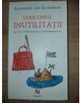 Lexiconul inutilitatii- Alexander Von Schonburg