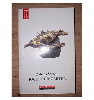Jocul cu moartea- Zaharia Stancu
