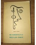 Metamorfozele mastilor comice- Vera Calin