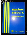 Romania-Grecia: Relatii istorice- Georgeta Penelea Filitti
