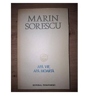 Apa vie, apa moarta- Marin Sorescu