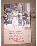 Memoria frunzelor moarte- Marie-Helene Fabra Bratianu