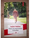 Patria locotenentului Schreiber- Andrei Makine