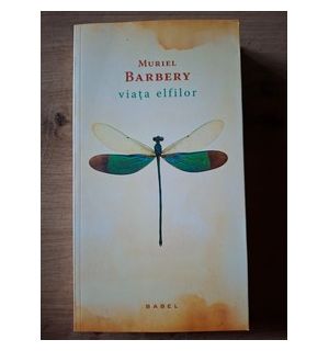 Viata elfilor- Muriel Barbery