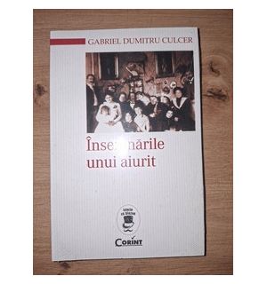 Insemnarile unui aiurit- Gabriel Dumitru Culcer