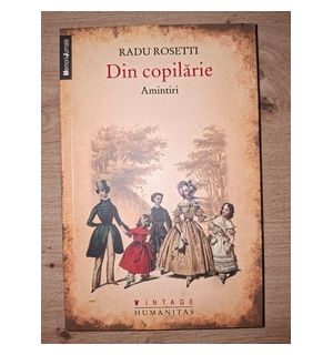 Din copilarie- Radu Rosetti