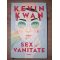Sex si vanitate- Kevin Kwan