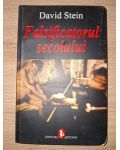 Falsificatorul secolului- David Stein