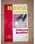 Caderea Bastiliei- Horia Garbea