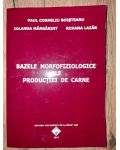 Bazele morfofiziologice ale productiei de carne- Paul Corneliu Boisteanu, Iolanda Margarint