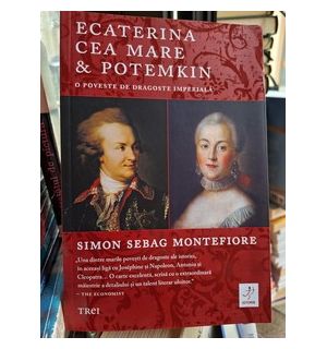 Ecaterina cea Mare si Potemkin  O poveste de dragoste imperiala Simon Sebag Montefiore