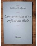 Conversațiile unui copil al secolului - Frédéric Beigbeder