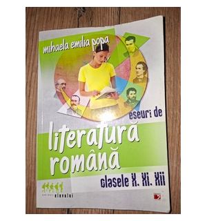 Eseuri de literatura romana clasele 5, 6, 7- Mihaela Emilia Popa