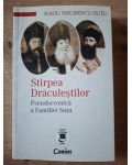 Stirpea draculestilor. Pseudocronica a familiei Sutu - Radu Negrescu-Sutu