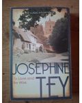 To love and be wise- Josephine Tey
