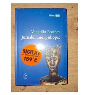 Jurnalul unui psihopat- Venedikt Erofeev