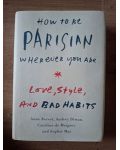 How to be parisian wherever you are- Anne Berest, Audrey Diwan