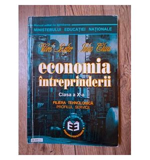Economia intreprinderii. Manual pentru clasa a 10-a - Viorel Lefter, Iulia Chivu