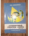 Literatura pentru copii clasa a 4-a - Dan Agrigoroae