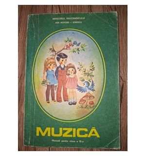 Muzica. Manual pentru clasa a 3-a - Ana Motora-Ionescu