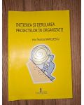 Initierea si derularea proiectelor in organizatii- Irina Teodora Manolescu