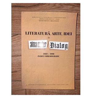 Literatura, arte, idei in alma mater/dialog (1969-1990)