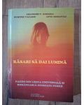 Rasari sa dai lumina- Gheorghe T. Zaharia, Dumitru Vacariu