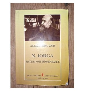 N. Iorga- Alexandru Zub