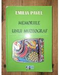 Memoriile unui muzeograf- Emilia Pavel