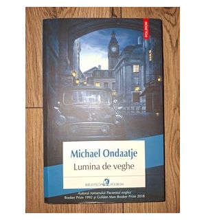 Lumina de veghe- Michael Ondaatje