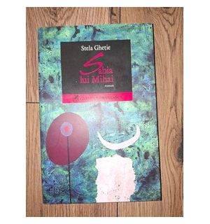 Sabia lui Mihai- Stela Ghetie
