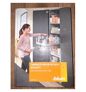 Catalog tehnic Blum Catalog si manual de lucru  2016/2017 Solutii impresionante pentru mobila