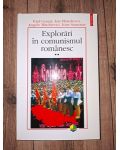 Explorari in comunismul romanesc 2- Paul Cernat, Ion Manolescu