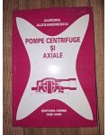 Pompe centrifuge si axiale- Aurora Alexandrescu