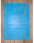 Programele: de geografie pentru clasa a 3-a , de istorie pentru clasa a 4-a