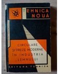 Circulare si freze moderne in industria lemnului- P. N. Suciu, R. Borovschi