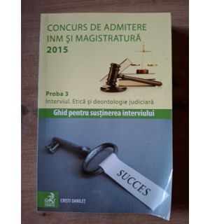Concurs de admitere INM si magistratura 2015 - Cristi Danilet