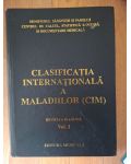 CLASIFICATIA INTERNATIONMALA A MALADIILOR CIM vol 1
