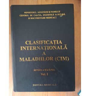 CLASIFICATIA INTERNATIONMALA A MALADIILOR CIM vol 1